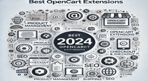 Boost Your OpenCart Store Top Extensions 2024