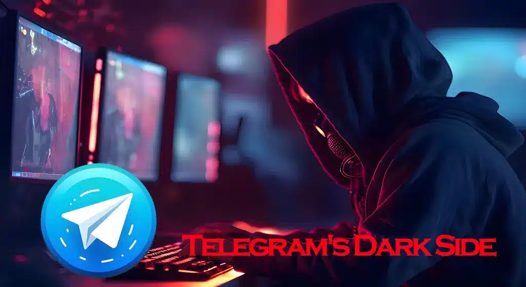 Telegram Dark Side: How a Secure Messaging App Became a Haven for Cybercriminals