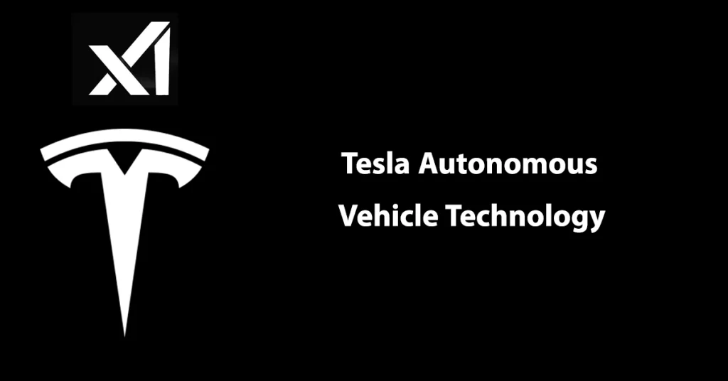 Tesla Autonomous Vehicle Technology Driven Forward By xAI in 2024