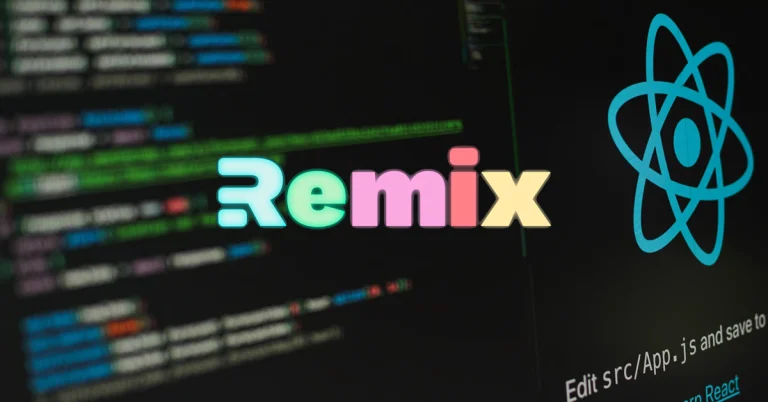 Remix web framework The Ultimate Guide to Fast Full-Stack Development