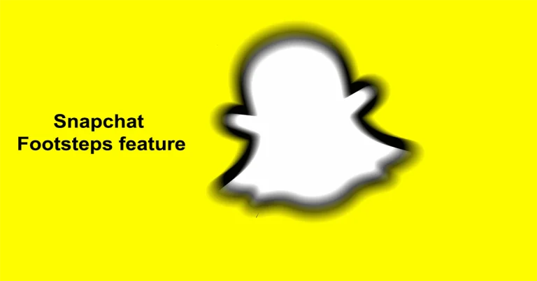 Snapchat Footsteps Feature Unveiled Powerful Ways to Explore Your Location History
