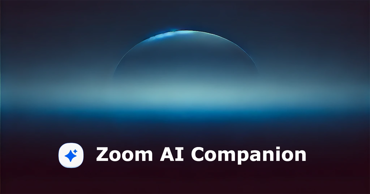 Zoom Unveils AI Companion 2.0 and AI-Focused Innovations at Zoomtopia 2024